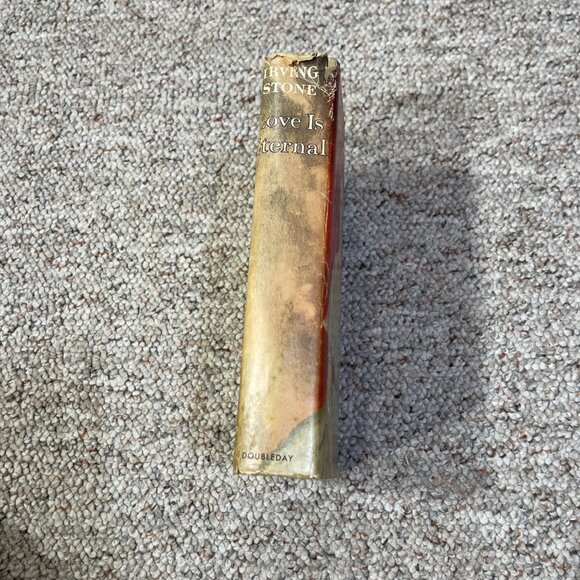 Love is Eternal A Novel about Mary Todd and Abraham Lincoln~Irving Stone 1954 - Picture 3 of 11